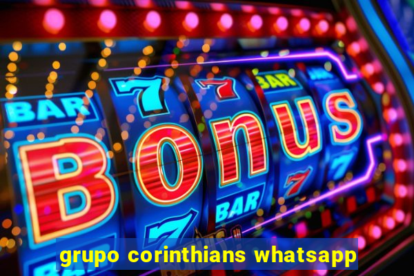 grupo corinthians whatsapp